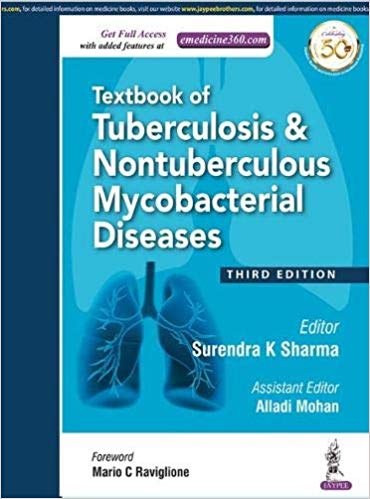Textbook Of Tuberculosis & Nontuberculous Mycobacterial Diseases Hardcover – 2019by Surendra K Sharma (Author)